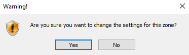 Rückfrage des Internet Explorer, ob die Einstellungen für diese Zone geändert werden sollen, mit den Schaltflächen Yes und No